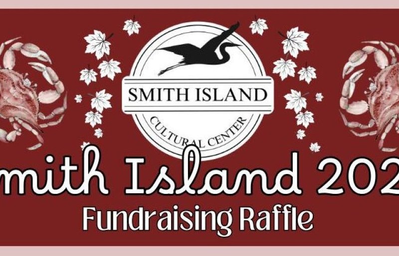 Smith Island Fundraising Raffle
